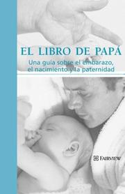 Cover of: El libro de papa: Una guia sobre el embarazo, el nacimiento y la paternidad