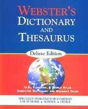 Cover of: Webster's deluxe edition: dictionary & thesaurus contains U.S., Canadian, & world atlases computer dictionary & grammar guide.