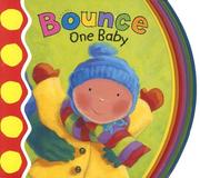 Cover of: Bounce (One Baby) by Marie Birkinshaw, Marie Birkinshaw