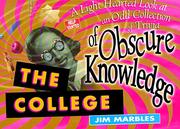 Cover of: The college of obscure knowledge: a lighthearted look at an odd collection of trivia