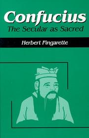 Cover of: Confucius: The Secular As Sacred (Religious Traditions of the World)