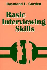 Basic Interviewing Skills by Raymond L. Gorden