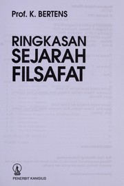 Cover of: Ringkasan sejarat filsafat by K. Bertens