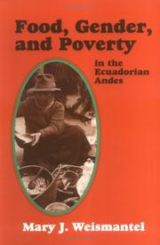 Cover of: Food, Gender, and Poverty in the Ecuadorian Andes by Mary J. Weismantel, Mary J. Weismantel