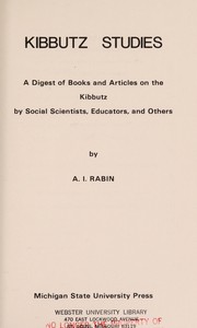 Kibbutz studies by Albert I. Rabin