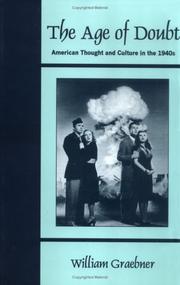 Cover of: The Age of Doubt: American Thought and Culture in the 1940s