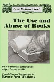 Cover of: The use and abuse of books =: De commodis litterarum atque incommodis