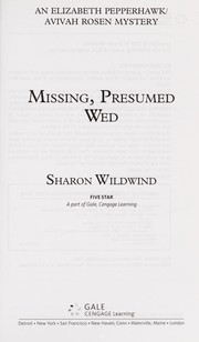 Cover of: Missing, presumed wed | Sharon Grant Wildwind