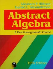 Cover of: Abstract Algebra by Abraham P. Hillman, Gerald L. Alexanderson