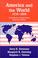 Cover of: America and the world, 1776-1998