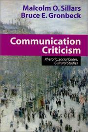 Cover of: Communication criticism: rhetoric, social codes, cultural studies