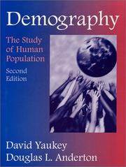 Demography by David Yaukey, Douglas L. Anderton, Jennifer Hickes Lundquist