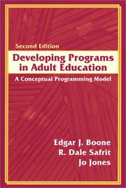 Cover of: Developing programs in adult education | Edgar John Boone