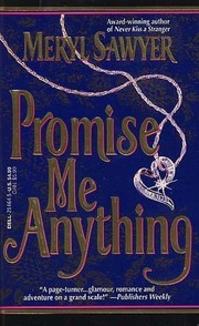 Cover of: Promise Me Anything | Meryl Sawyer