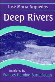 Cover of: Deep Rivers by José María Arguedas