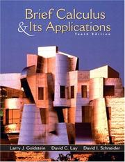Cover of: Brief Calculus and Its Applications, 10th Edition by Larry Joel Goldstein, David I. Schneider, David C. Lay