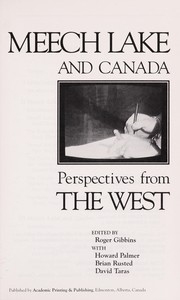 Cover of: Meech Lake and Canada: perspectives from the west