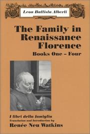Cover of: The Family in Renaissance Florence (I libri della famiglia), Books One-Four by Leon Battista Alberti