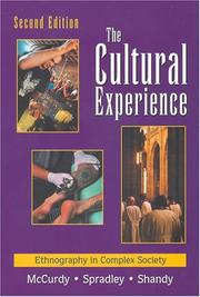 The cultural experience by David W. McCurdy, James P. Spradley, Dianna J. Shandy