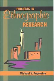 Cover of: Projects in Ethnographic Research by Michael V. Angrosino