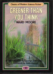 Cover of: Greener than you think | Ward Moore