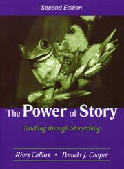 Cover of: The Power of Story by Rives Collins, Pamela J. Cooper