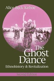 Cover of: the Ghost Dance: Ethnohistory And Revitalization
