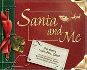 Cover of: Santa and me by Erik Jon Slangerup