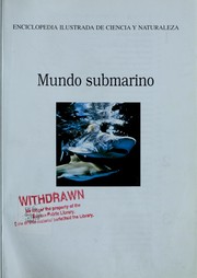 Cover of: Mundo Submarino - Underwater World (Enciclopedia Ilustrada De Ciencia Y Naturaleza - Understanding Science and Nature) | 