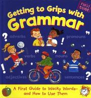 Cover of: Getting to grips with grammar | Martin H. Manser