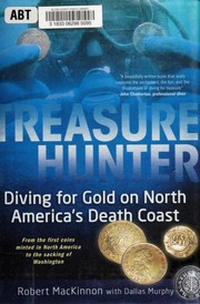Cover of: The treasure hunter | Robert MacKinnon