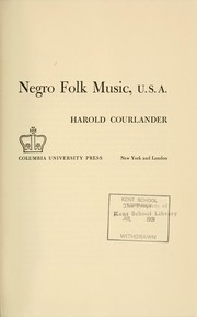 Cover of: Negro folk music U.S.A. by Courlander, Harold