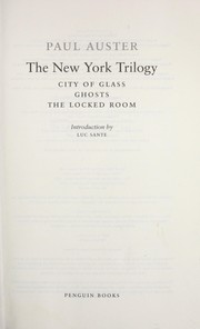Cover of: The New York trilogy: City of glass, Ghosts, The locked room