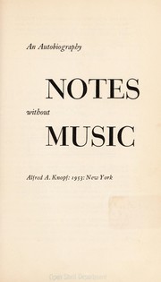Cover of: Notes without music: an autobiography.