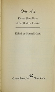 Cover of: One Act Eleven Short Plays of the Modern Theatre