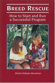 Cover of: Breed rescue: how to start and run a successful program