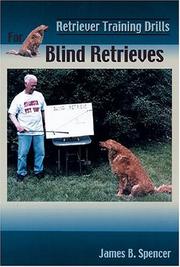 Cover of: Retriever Training Drills for Blind Retrieves