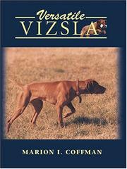 Versatile vizsla by Marion I. Coffman