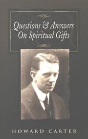 Cover of: Questions & answers on spiritual gifts by Carter, Howard
