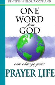 Cover of: One word from God can change your prayer life