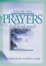 Cover of: Prayers That Avail Much, Vol. 2 by Germaine Copeland