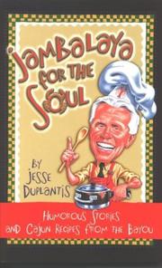 Cover of: Jambalaya for the soul: humorous stories and Cajun recipes from the bayou