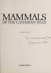 Mammals of the Canadian wild by Adrian Forsyth