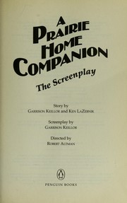 Cover of: A prairie home companion: the screenplay
