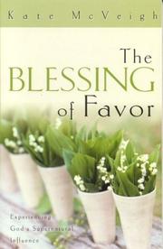 Cover of: The Blessing of Favor by Kate McVeigh