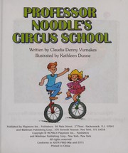 Cover of: Professor Noodle's Circus School by 