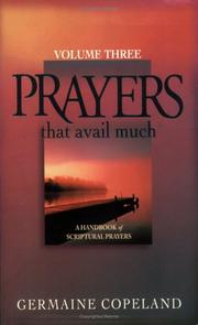 Cover of: Prayers That Avail Much: James 5:16 (Prayers That Avail Much) | Germaine Copeland