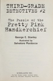 Cover of: The Puzzle of the Pretty Pink Handkerchief (Third-Grade Detectives, 2)