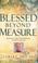 Cover of: Blessed Beyond Measure