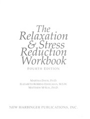 Cover of: The Relaxation and stress reduction workbook by Martha Davis